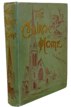 Load image into Gallery viewer, The Church at Home : A Manual for Family Worship and Home Teaching