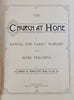 The Church at Home : A Manual for Family Worship and Home Teaching