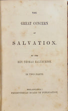 Load image into Gallery viewer, Thomas Halyburton, The Great Concern of Salvation: In two parts (1839)