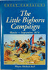 Little Bighorn Campaign, March - September, 1876 (Great Campaigns Series)