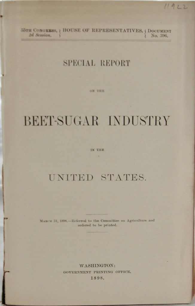 Special Report on the Beet-Sugar Industry in the United States, 1898