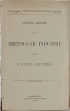 Load image into Gallery viewer, Special Report on the Beet-Sugar Industry in the United States, 1898