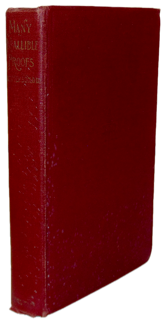A. T. Pierson, "Many Infallible Proofs:" The Evidences of Christianity