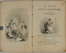 Load image into Gallery viewer, Dr. Watts' Four Catechisms for Children