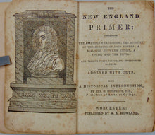 Load image into Gallery viewer, The New England Primer, c. 1845  w/ Introduction by Heman Humphrey