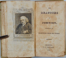 Load image into Gallery viewer, 1828 The Beauties of Samuel Johnson, Selections from his Works