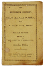 Load image into Gallery viewer, The Westminster Assembly's Shorter Catechism, with Notes and Select Proofs