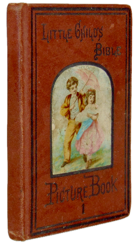The Little Child's Bible Picture Book, Part I., illustrated