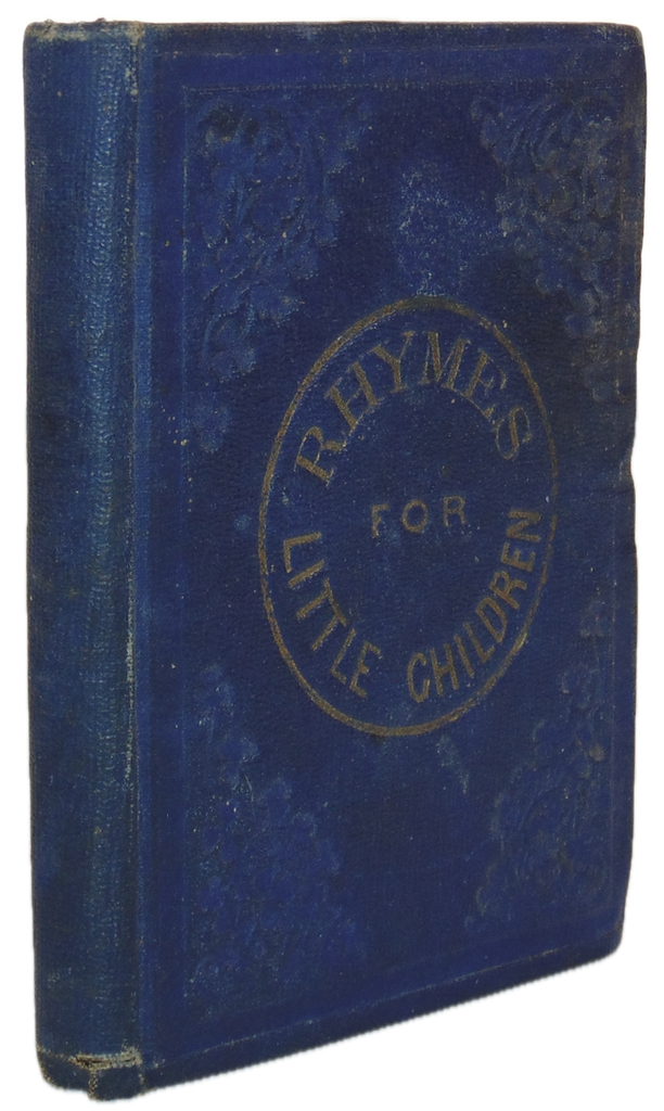 1860 Rhymes for Little Children. By Jane Taylor and Others.  Illustrated