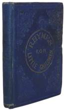 Load image into Gallery viewer, 1860 Rhymes for Little Children. By Jane Taylor and Others.  Illustrated