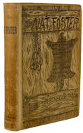 The Life and Adventures of Nat Foster, Trapper and Hunter of the Adirondacks