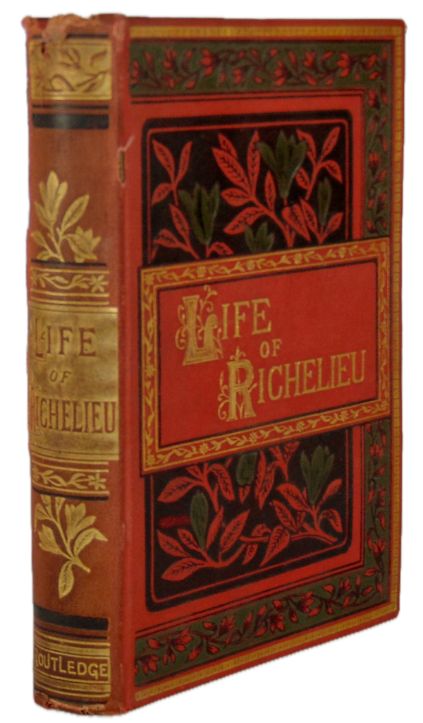 Life of Richelieu, circa 1880, illustrated by Dalziel