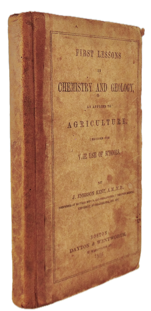 First Lessons in Chemistry and Geology, as applied to Agriculture (1855)