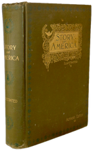 Load image into Gallery viewer, 1893 History of America, 1492-1892, with over 350 Illustrations