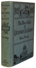 Load image into Gallery viewer, The Boys' Life of Ulysses S. Grant