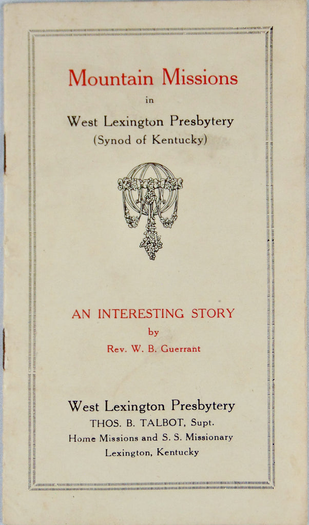 Presbyterian Mountain Missions in West Lexington Presbytery (Synod of Kentucky)