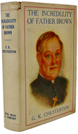 The Incredulity of Father Brown, 1st American with Dust Jacket, G. K. Chesterton