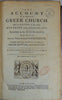 1722 Account of the Orthodox Greek Church, their Present Doctrine and Discipline