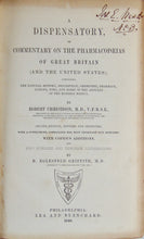 Load image into Gallery viewer, A Commentary on the Pharmacopoeias of Great Britain &amp; the United States (1848)