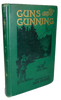 Guns and Gunning, 1908 First Edition
