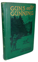 Load image into Gallery viewer, Guns and Gunning, 1908 First Edition