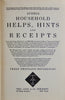 Audels Household Helps, Hints and Receipts, Three Thousand Recipes (1913)