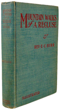 Load image into Gallery viewer, 1903 Mountain Walks of a Recluse