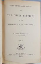 Load image into Gallery viewer, The Lives &amp; Times the Chief Justices of the Supreme Court of the United States