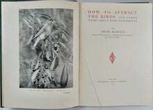 Load image into Gallery viewer, How to Attract the Birds and other Talks about Bird Neighbours (1902)