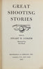 Great Shooting Stories, 1947 1st edition with dust jacket