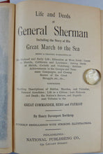 Load image into Gallery viewer, Life and Deeds of General Sherman with the Story of His Great March to the Sea