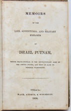 Load image into Gallery viewer, Memoirs of the Life, Adventures, and Military Exploits of Israel Putnam (1839)