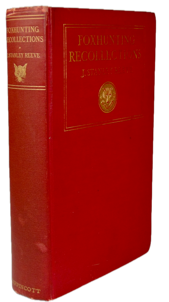 Foxhunting Recollections : A Journal of the Radnor Hounds and other Packs