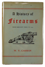 Load image into Gallery viewer, A History of Firearms From Earliest Times to 1914