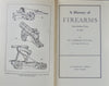 A History of Firearms From Earliest Times to 1914