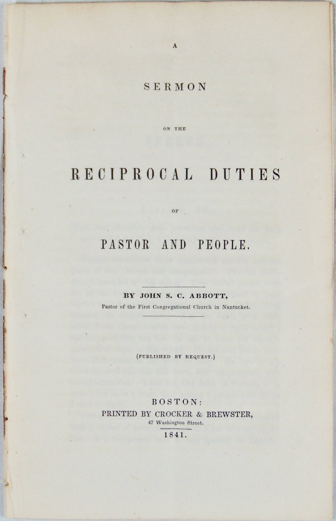 The Reciprocal Duties of Pastor and People 1841 John S. C. Abbott