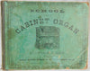 1863 School for the Melodeon, Harmonium, & Cabinet Organ, for the Parlor & Choir