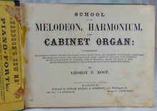 Load image into Gallery viewer, 1863 School for the Melodeon, Harmonium, &amp; Cabinet Organ, for the Parlor &amp; Choir