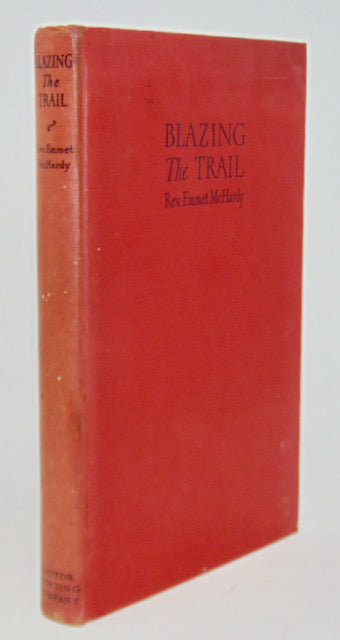 McHardy, Emmet. Blazing the Trail: Letters from the North Solomons