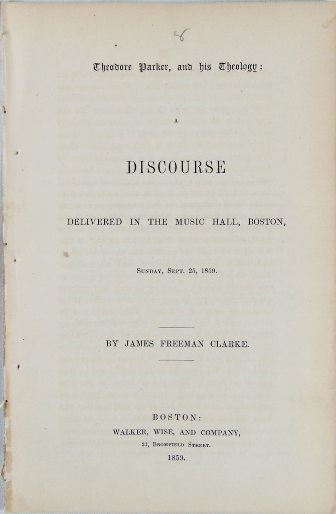 1859 James Freeman Clarke Criticizes the Theology of Theodore Parker