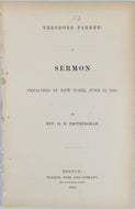 O. B. Frothingham 1860 Praises the Theology and and  Life of Theodore Parker