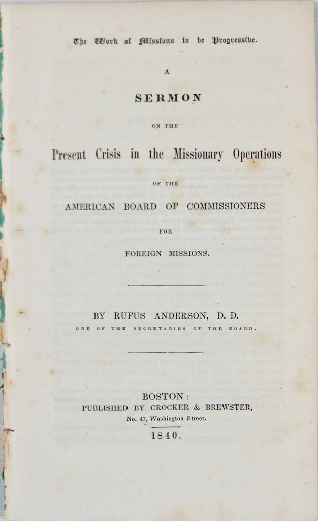 1840 Rufus Anderson, The Crisis in the Missionary Work of the ABCFM