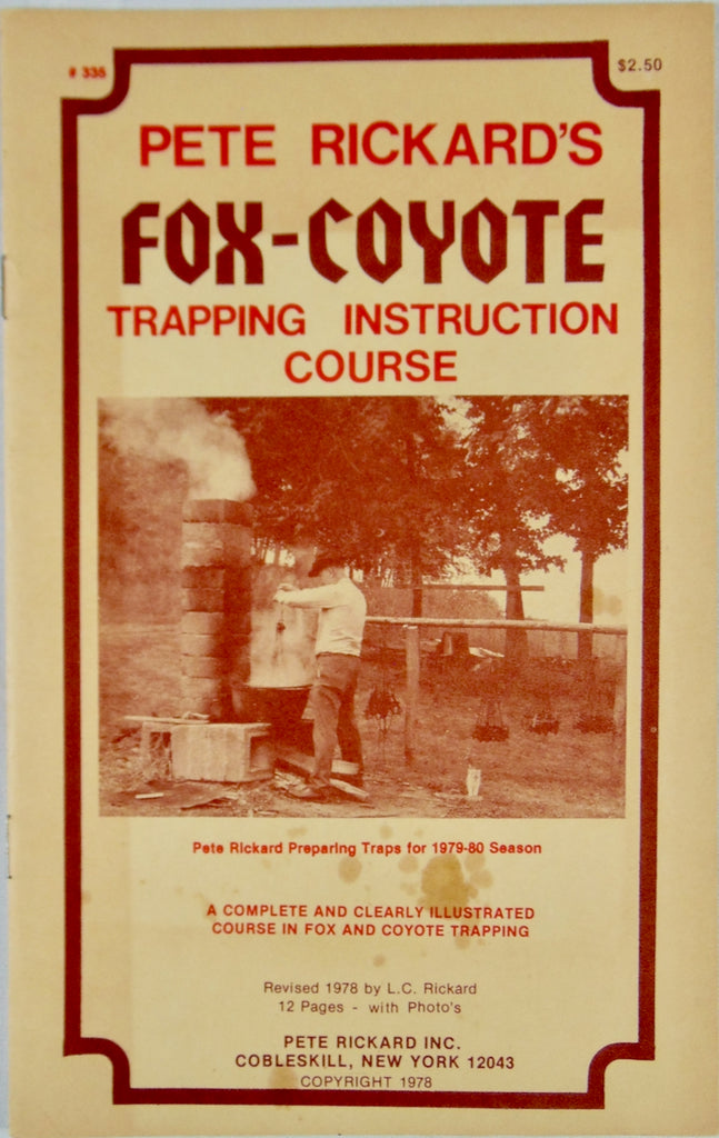 Pete Rickard's Fox-Coyote Trapping Instruction Course