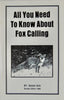 All You Need to Know about Fox Calling