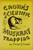 Cronk's Scientific Muskrat Trapping