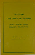 Trapping Tree Climbing Animals: Fisher - Marten - Coon - Grey Fox - Wildcat, etc