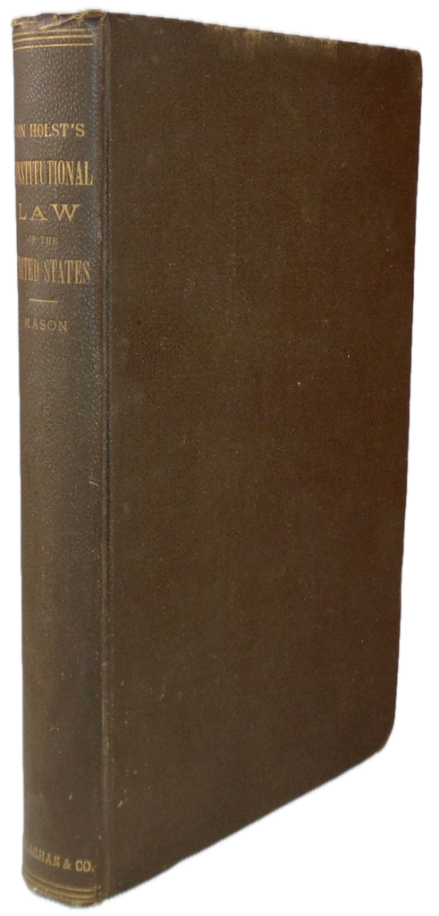 1887 The Constitutional Law of the United States of America