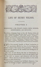 Load image into Gallery viewer, The Life and Public Services of Henry Wilson, Vice President under U. S. Grant