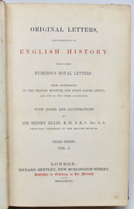 Ellis, Henry. Original Letters, illustrative of English History, Third Series (4 volume set)