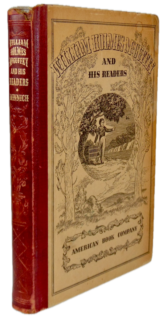 William Holmes McGuffey and His Readers